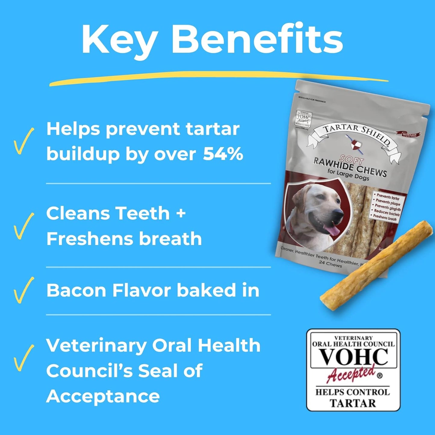 Tartar Shield Soft Rawhide Chews | Safe Dental Treats for Large Dogs | Vet VOHC Approved | Daily Bone Cleans Teeth & Gums Fresh Breath Oral Health Support | USA Made | (Large Dogs / 24 Count)